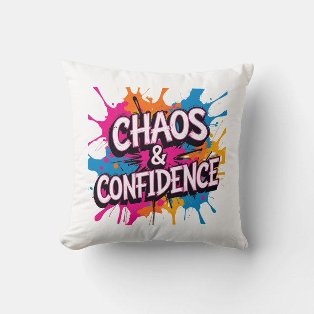"Kaos & Självförtroende" Färgsprakande Citatdesign Kudde (Framsida)
