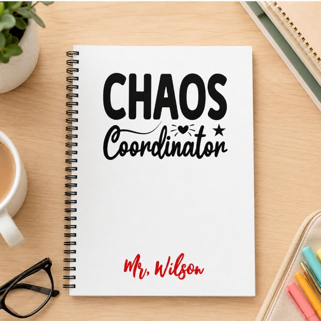 Kaoskoordinator anteckningsbok – rolig citat för l (Chaos Coordinator Notebook – Funny Teacher Quote)