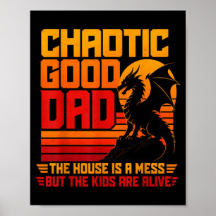 Kaotisk God Pappa Huset Är Ett Rövhål Men Barnen Poster