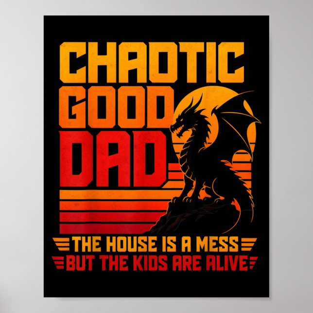 Kaotisk God Pappa Huset Är Ett Rövhål Men Barnen Poster (Framsidan)