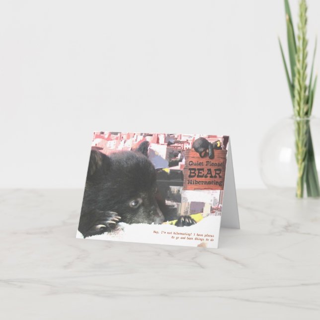 Kapalua I'm not hibernating! - Note Card Kort (Framsida)