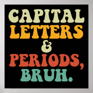 Kapitalets Brev och periodens Bruh Poster