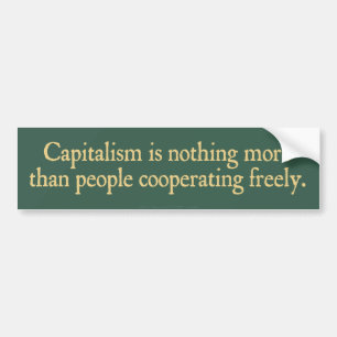 Kapitalism är ingenting mer bildekal