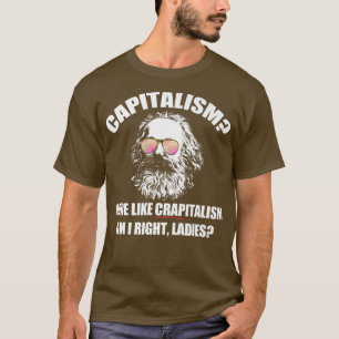 Kapitalism mer likt Höger Dam Karl Karl Crapitalis T Shirt