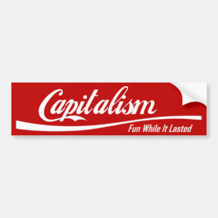 Kapitalism: Roliga stunder som den varade Bildekal