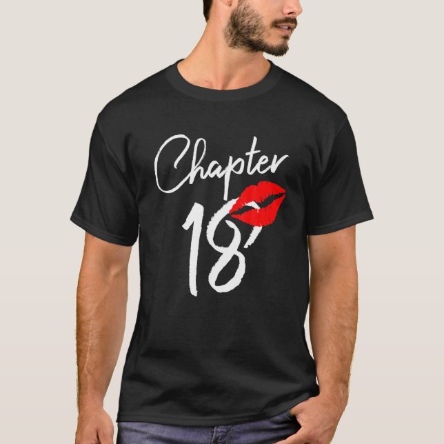 Kapitel 18 ÅRS Gammala gåvor 18:e Födelsedagsfeste T Shirt (Framsida)
