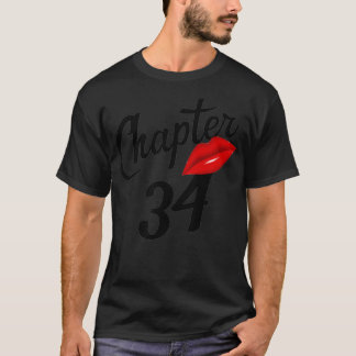 Kapitel 34 år Läppar Kärlek Kapitel 34, född 1987 T Shirt