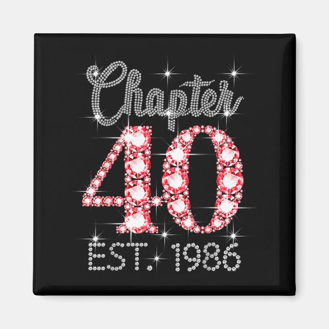 Kapitel 40 Est 1986 Glad 40-årsdag Flicka Män W Magnet (Framsidan)