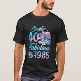 Kapitel 40 Fabulous EST 1985 40 Blommigtens födels T Shirt