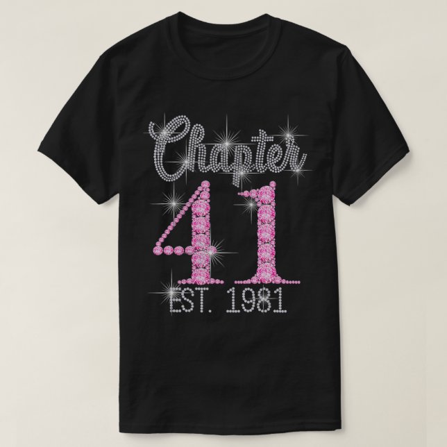 Kapitel 41 EST 1981 41:a födelsedag gåva till Wom T Shirt (Design framsida)
