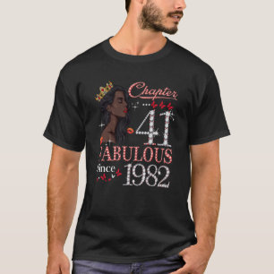 Kapitel 41 Uppluckring sedan 1982 41:a födelsedags T Shirt