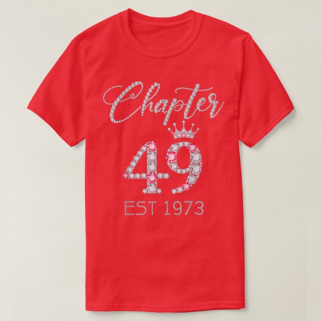 Kapitel 49 EST 1973 49th Birthday, gåvor till Wo T Shirt (Design framsida)