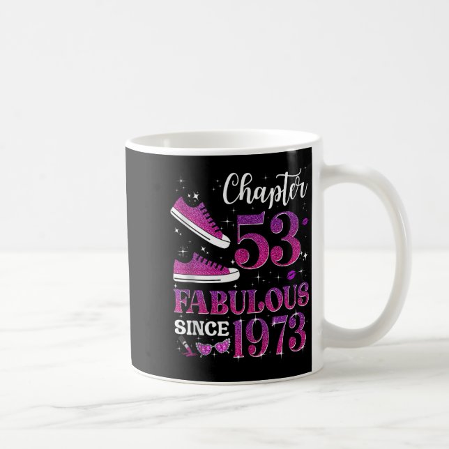 Kapitel 53 Fantastisk Sedan 1973 53-årsdag Flicka  Kaffemugg (Höger)