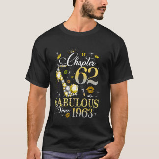 Kapitel 62 Fantastisk Sedan 1963 62-årsdag Drottni T Shirt