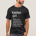 Kaplan Girl La Louisiana Funny City Roots T Shirt<br><div class="desc">Kaplan Girl La Louisiana Funny City Roots.</div>