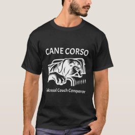 Käpp Corso: Colossal Couch Conqueror T Shirt