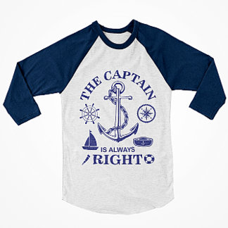 Kapten är alltid Höger - kapten Funny - flottan T Shirt