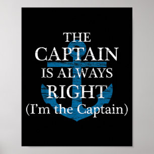 Kapten är alltid Höger och jag är kapten F Poster