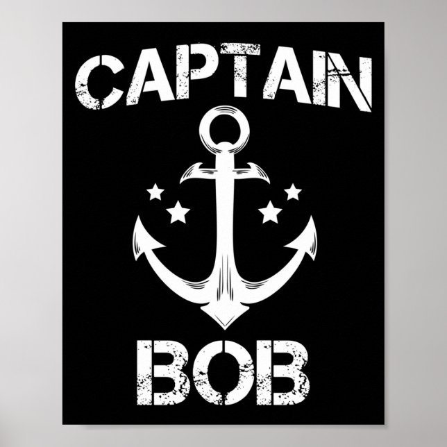 Kapten Bob rolig födelsedagsnamn båt present Poster (Framsidan)