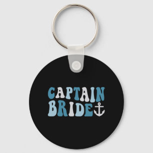 Kapten Bride Groovy Cruise Nautical Bachelorette Nyckelring