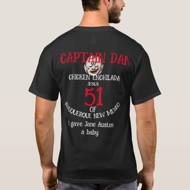 KAPTEN DAN CHICKEN ENCHILADA JESUS ALBUQUERQUE NM T SHIRT (Baksida)