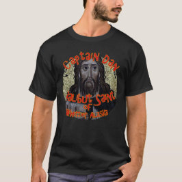 Kapten Dan the Halibut Saint of Whittier Alaska T Shirt