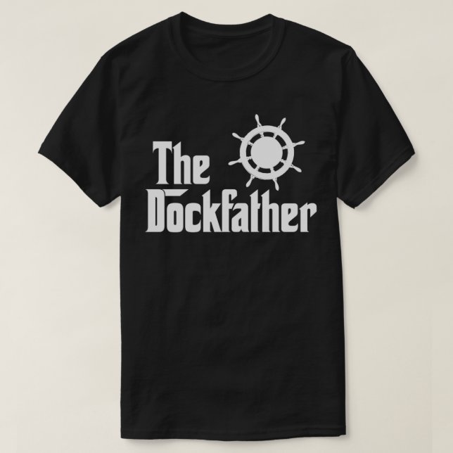 Kapten för Dockfather Funny Boating Fishing Boat P T Shirt (Design framsida)