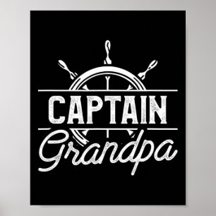 Kapten Grandpa Funny Boating Sailing Quote for Gr Poster