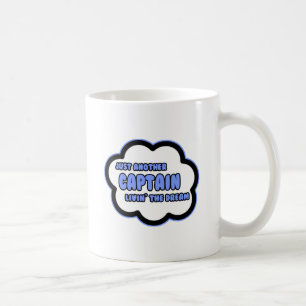 Kapten... Livin the Dream Kaffemugg