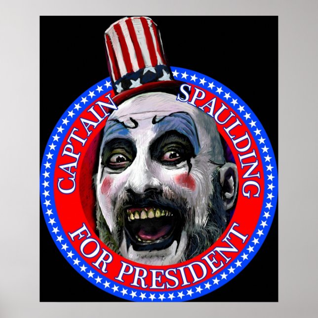 Kapten Spaulding för president Sid Haig Poster (Framsidan)