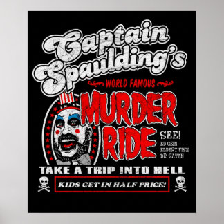 Kapten Spaulding Murder Ride Poster