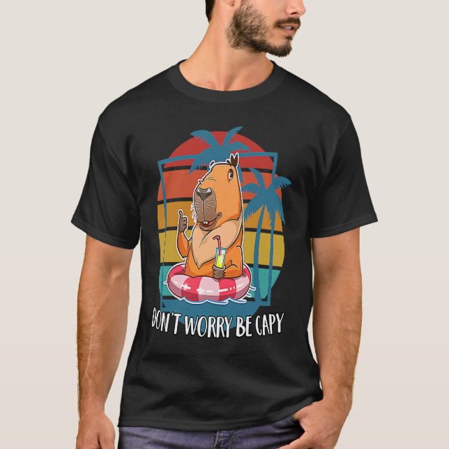 Kapybara  Oroa er inte, var kapy Kapybara T Shirt (Framsida)