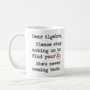 Kär Algebra behar stoppet som frågar oss att fin Kaffemugg
