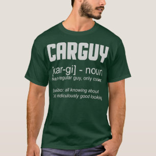 Kar Guy Definition är en fin bilentusiast T Shirt