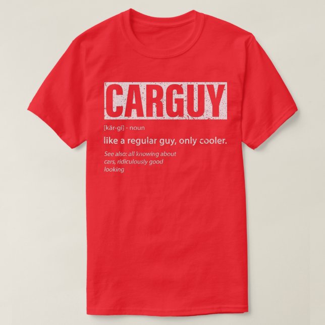 Kar Guy Sport Car Älskare Funny Car Guy Definition T Shirt (Design framsida)