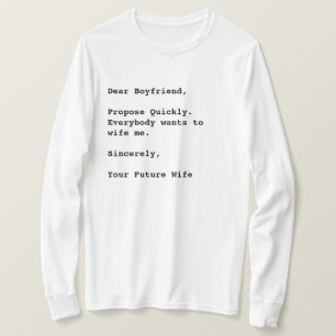 "Kära Boykompis, föreslå snabbt.." Funny offert T Shirt