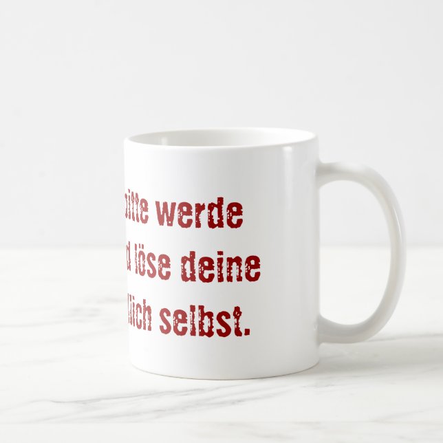 "Kära chef, vänligen bli vuxen..." Kaffemugg (Höger)