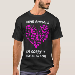 Kära djur Förlåt att det tog mig så lång tid Vegan T Shirt