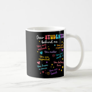Kära elev bakom mig tillbaka till skolan Lärarens Kaffemugg
