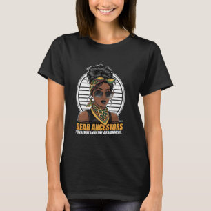 Kära förfäder, jag förstår uppdraget, roligt t shirt