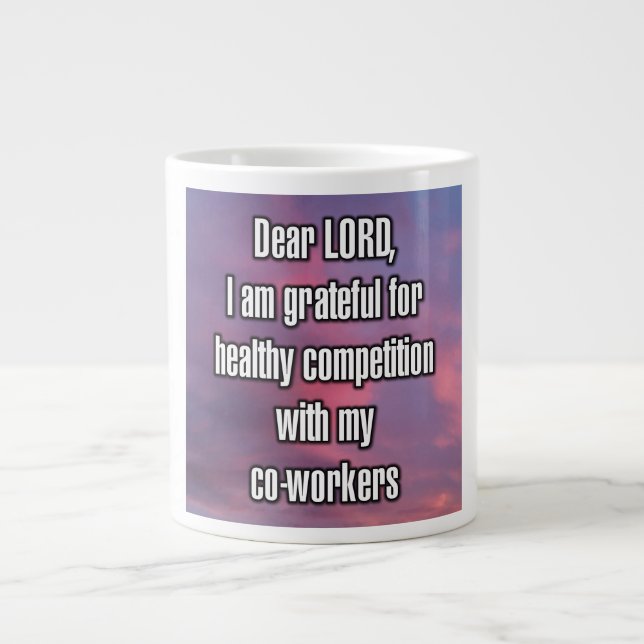 Kära HERRE, jag är tacksam för ett sunt...Mug Jumbo Mugg (Framsidan)