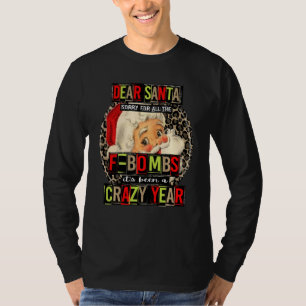 Kära jultomte...för alla F-bomber.. Det har varit T Shirt