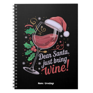 Kära jultomte, ta med Vin-julklapp Anteckningsbok