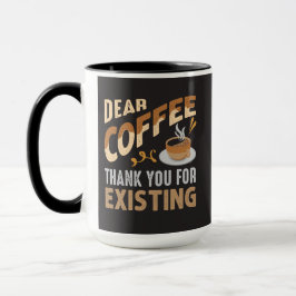 Kära kaffe tack för att du finns rolig mugg
