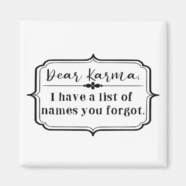 Kära Karma Magnet (Framsidan)