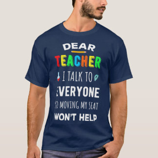 Kära lärare, jag pratar med alla andra t shirt