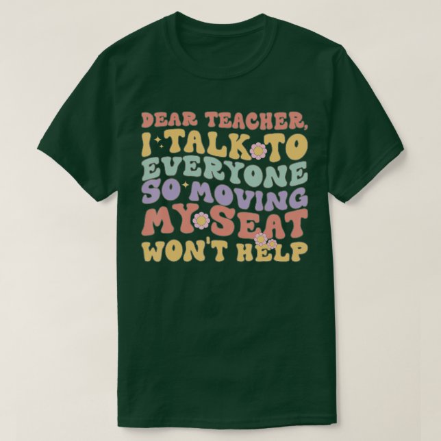 Kära lärare, jag pratar med alla... t shirt (Design framsida)
