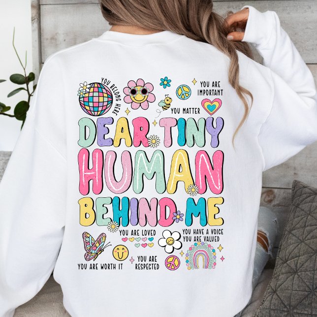 Kära lilla människa bakom mig inspiration t shirt (Skapare uppladdad)
