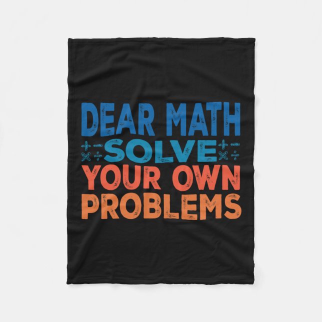 Kära matematik lösa dina egna problem Rolig matema Fleecefilt (Framsidan)