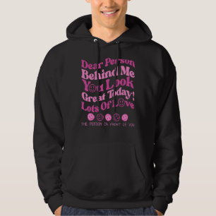 Kära nån bakom mig! Världen är en bättre Ställe Hoodie